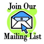 Join Our Mailing List